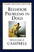 Behavior Problems In Dogs 3rd Edition