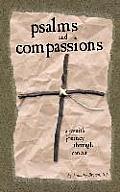Psalms & Compassions A Jesuits Journey Through Cancer