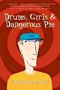 Drums Girls & Dangerous Pie
