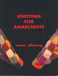 Knitting For Anarchists