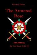 The Armored Rose
