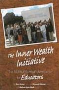 Inner Wealth Initiative The Nurtured Heart Approach for Educators