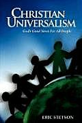 Christian Universalism Gods Good News for All People
