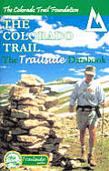 Colorado Trail The Trailside Databook