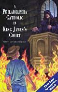 Philadelphia Catholic in King Jamess Court