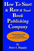 How to Start & Run a Small Book Publishing Company