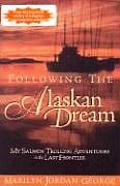 Following the Alaskan Dream My Salmon Trolling Adventures in the Last Frontier