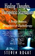 Healing Thoughts Therapeutic Shamanism