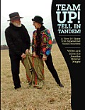Team Up! Tell in Tandem!: A How to Guide from Experienced Tandem Storytellers