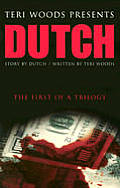 Dutch The First Of A Trilogy