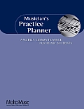 Musician's Practice Planner: A Weekly Lesson Planner for Music Students