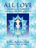All Love A Guidebook for Healing with Sekhem Seichim Reiki & SKHM