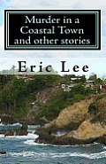 Murder in a Coastal Town and other stories