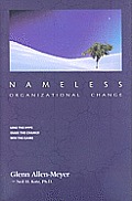 Nameless Organizational Change: No-Hype, Low-Resistance Corporate Transformation