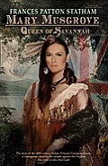 Mary Musgrove: Queen of Savannah