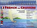 French for Cruisers: The Boater's Complete Language Guide for French Waters