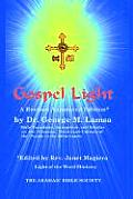 Gospel Light A Revised Annotated Ed