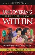 Uncovering the Hidden Stranger Within: Answering the Question of Identity