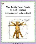 Teddy Bear Guide To Self Healing Dr Mira Bears