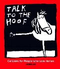 Talk To The Hoof Cartoons For People Who
