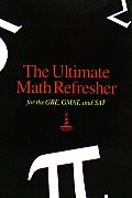 Ultimate Math Refresher for GRE GMAT & SAT