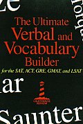 Ultimate Verbal & Vocabulary Builder for SAT ACT GRE GMAT & LSAT