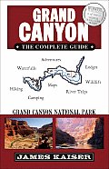 Grand Canyon The Complete Guide Grand Canyon National Park