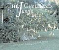 The Civilized Jungle: Residential Landscapes of Sanchez and Maddux