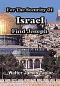 For The Security Of Israel Find Joseph