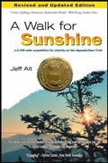 Walk for Sunshine A 2160 Mile Expedition for Charity on the Appalachian Trail