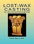 Lost Wax Casting Old New & Inexpensive Methods