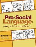Pro Social Language A Way to Think about Behavior