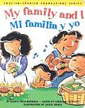 My Family & I Mi Familia y Yo