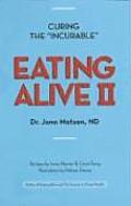 Eating Alive II Ten Easy Steps to Following the Eating Alive System