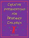 Creative Intervention For Bereaved Children