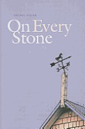 On Every Stone