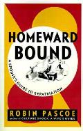 Homeward Bound A Spouses Guide To Repatriat