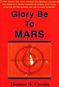 Glory Be To Mars