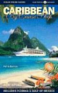 Caribbean by Cruise Ship The Complete Guide to Cruising the Caribbean with Map
