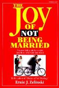Joy Of Not Being Married