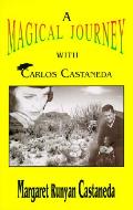 Magical Journey With Carlos Castaneda