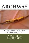 Archway: Lifetime Rhyme (I)