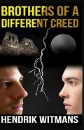 Brothers Of A Different Creed: Volume 3 in the Oscar Series