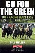 Go for the Green The Handicappers Guide to Grass Racing
