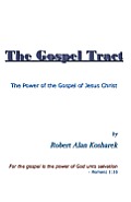 The Gospel Tract: The Power of the Gospel of Jesus Christ