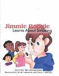 Jimmie Boogie Learns About Smoking