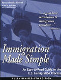 Immigration Made Simple An Easy To Read