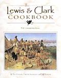 Lewis & Clark Cookbook With Contemporary Re