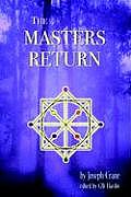 Masters Return The Angelic Book of Healing