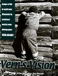 Verns Vision an Acclaimed Weekly News Photographers Images of Life in Small Town Wisconsin